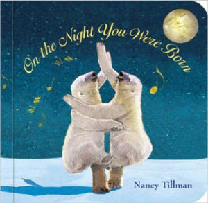 board books On The Night You Were Born