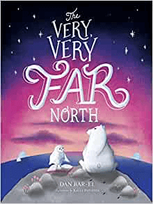 first chapter books the very very far north
