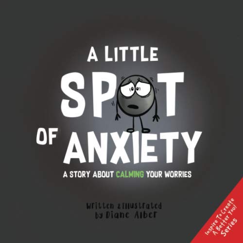 Children's Books About Anxiety: A Little Spot of Anxiety